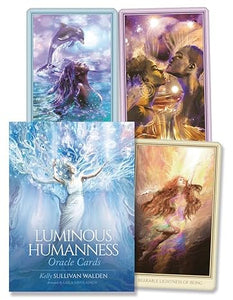 Luminous Humanness | Oracle Cards | Kelly Sullivan Walden & Laila Savolainen